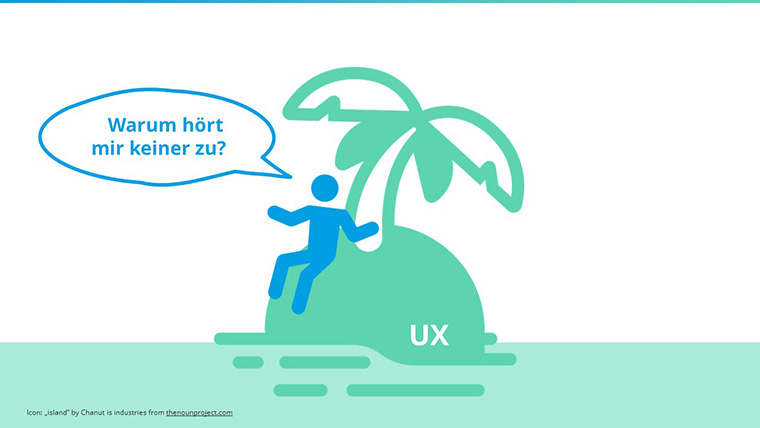 Kein erfolgreiches Stakeholder-Management: Man sitzt auf der UX-Insel und fragt sich "Warum hört mir niemand zu?!"